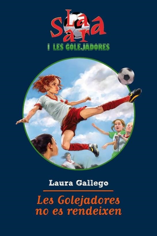 Les Golejadores no es rendeixen | 9788499321493 | Gallego, Laura;Black Maria, S. L. L.