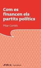 Com es financen els partits polítics | 9788497662772 | Cortés Bureta, Pilar