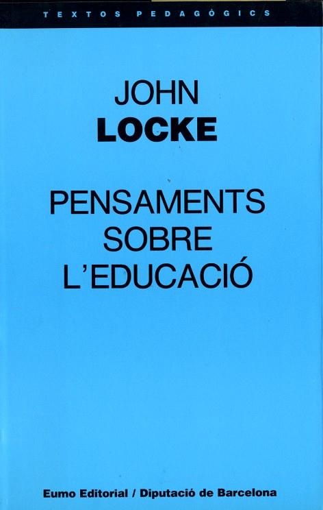 Pensaments sobre l'educació | 9788476022689 | Locke, John