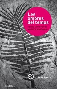 Les ombres del temps | 9788497663687 | Parera Mayans, María;Coma Torres, Teresa