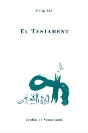 El testament | 9788497660358 | Cid Rafael, Felip