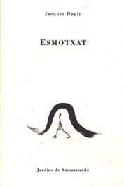 Esmotxat | 9788476029596 | Dupin, Jacques