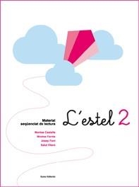 L'estel 2 | 9788497661546 | Castells Clota, Montserrat;Farrés Crespi, Montserrat;Font Roura, Josep;Vilaró Rovira, Salut