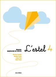 L'estel 4 | 9788497662598 | Castells Clota, Montserrat;Farrés Crespi, Montserrat;Font Roura, Josep;Vilaró Rovira, Salut