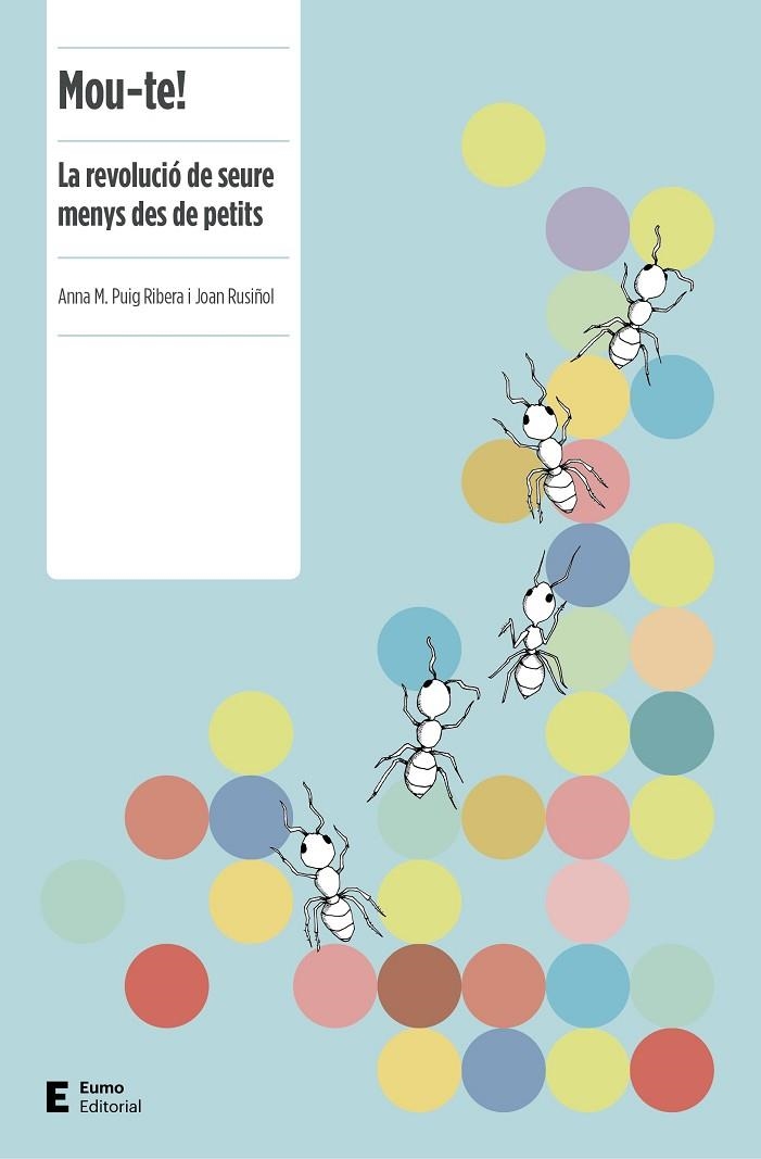 Mou-te! | 9788497666251 | Puig Ribera, Anna M.;Rusiñol Ruiz, Joan