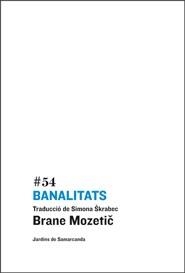 Banalitats | 9788497663359 | Mozetic, Brane