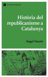 Història del republicanisme a Catalunya | 9788497660631 | Duarte Montserrat, Ángel