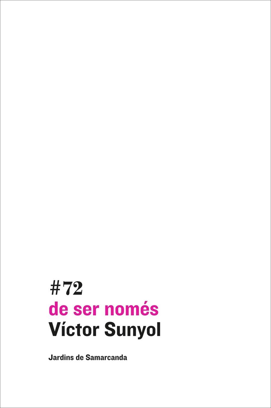 de ser només | 9788497665100 | Sunyol, Víctor
