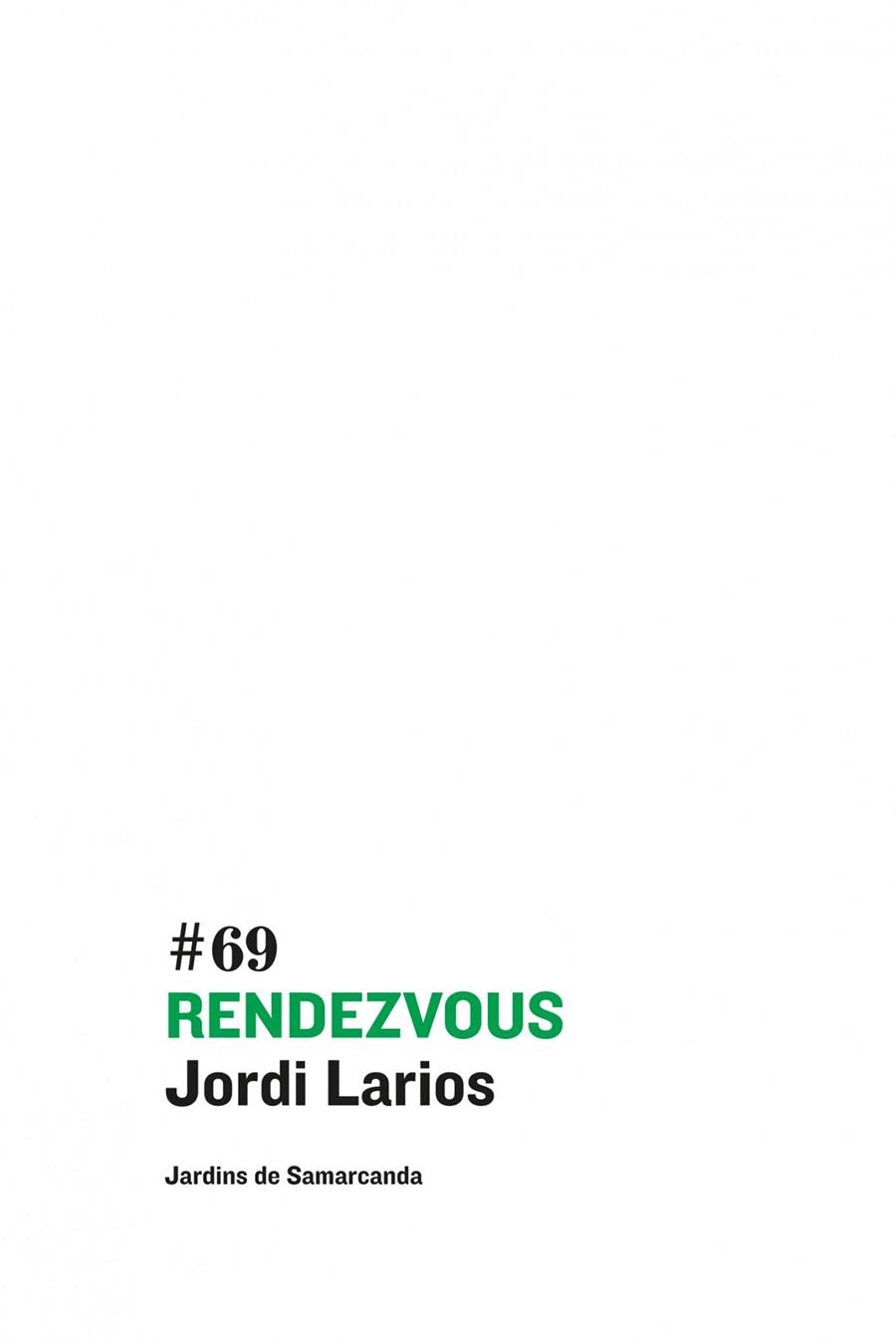 Rendezvous | 9788497664936 | Larios, Jordi