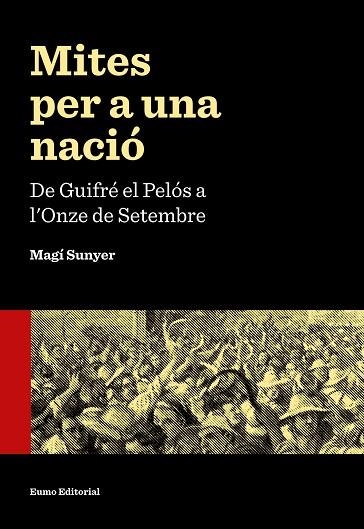 Mites per a una nació | 9788497665353 | Sunyer, Magí