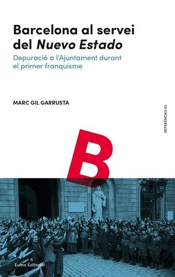 Barcelona al servei del 'Nuevo Estado' | 9788497666091 | Gil Garrusta, Marc