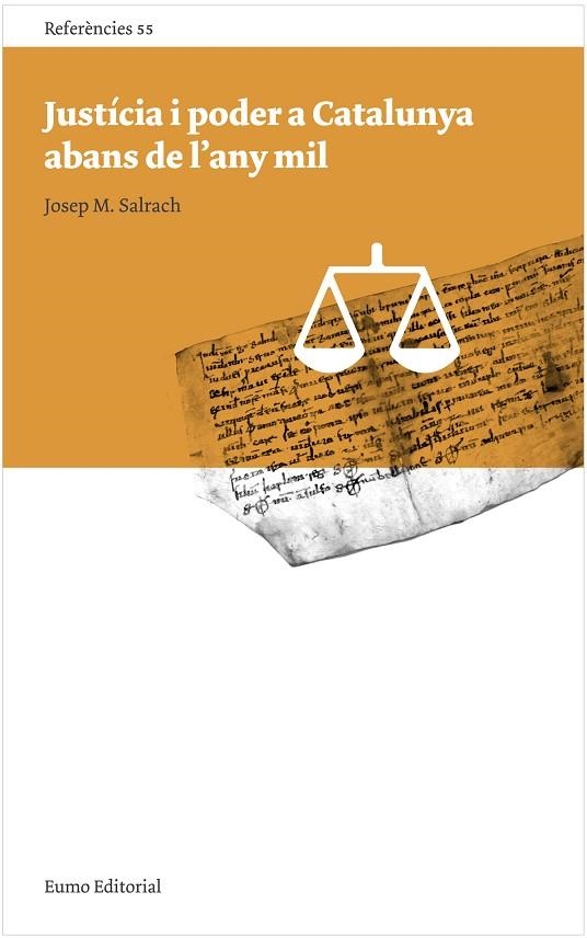 Justícia i poder a Catalunya abans de l'any mil | 9788497664752 | Salrach Mares, Josep Maria