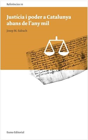 Justícia i poder a Catalunya abans de l'any mil | 9788497664752 | Salrach Mares, Josep Maria