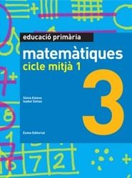Matemàtiques. Cicle Mitjà 1(llibre) | 9788497664332 | Esteve Frigola, Sonia;Sellas Ayats, Isabel