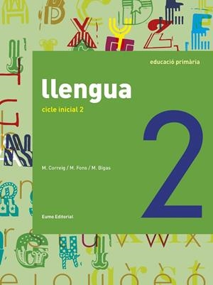 Llengua. Cicle Inicial 2 (2016) | 9788497665698 | Bigas Salvador, Montserrat;Fons Esteve, Montserrat;Correig Blanchar, Montserrat