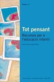 Tot pensant. Recursos per a l'educació infantil | 9788476025918 | Lucas Sátiro, María Angélica;Puig Oliver, Irene de