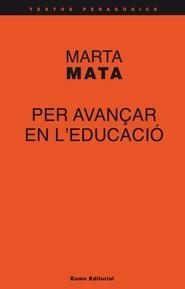 Per avançar en l'educació | 9788497663908 | Mata Garriga, Marta
