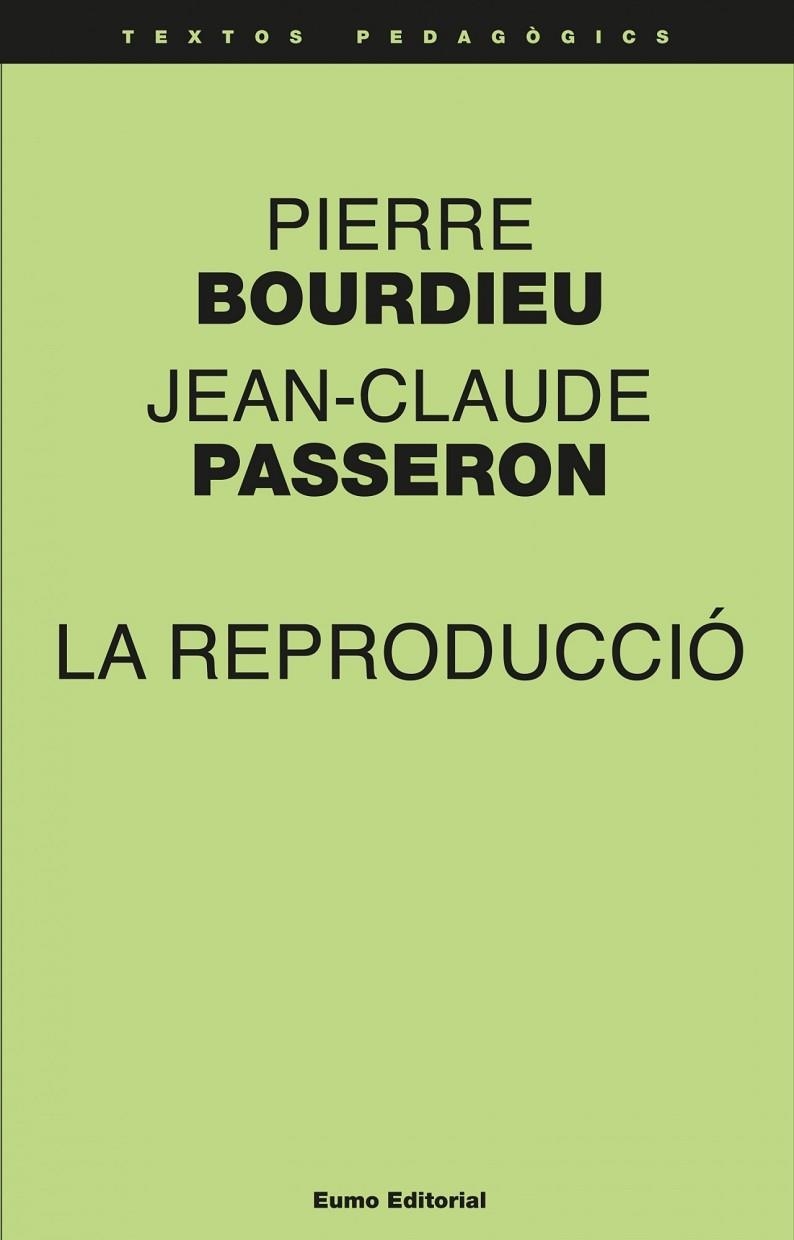 La reproducció | 9788497665018 | Bourdieu, Pierre;Passeron, Jean-Claude