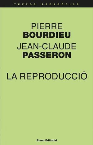 La reproducció | 9788497665018 | Bourdieu, Pierre;Passeron, Jean-Claude