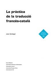 Pràctica de la traducció francès-català, La | 9788497664035 | Verdegal I Cerezo, Joan Manuel