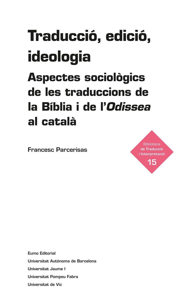 Traducció, edició, ideologia | 9788497663311 | Parcerisas Vázquez, Francesc