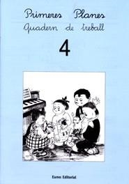 Primeres Planes. Quadern de treball 4 | 9788476029756 | Bayés, Pilarín;Canudas Febrer, Montserrat;Palacín, Adelina;Verdaguer, Assumpta