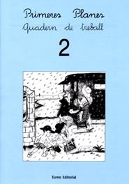 Primeres planes. Quadern de treball 2 | 9788476026410 | Bayés, Pilarín;Canudas Febrer, Montserrat;Palacín, Adelina;Verdaguer, Assumpta