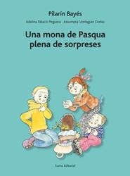 Una mona de Pasqua plena de sorpreses | 9788497664660 | Bayés, Pilarín;Palacín, Adelina;Verdaguer, Assumpta