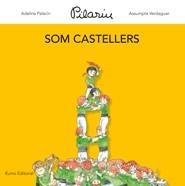 Som castellers | 9788497664806 | Bayés, Pilarín;Palacín, Adelina;Verdaguer, Assumpta
