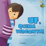 Uf, quina vergonya! | 9788497664745 | Giménez Cruz, Esther;Carretero Alcolea, Lidia;Corte Salvaña, Dafne