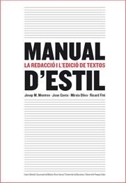 Manual d'estil (Ed. 2009) | 9788497663427 | Mestres Serra, Josep Maria;Costa Carreras, Joan;Oliva Fábregas, Mireia;Fité Labaila, Ricard