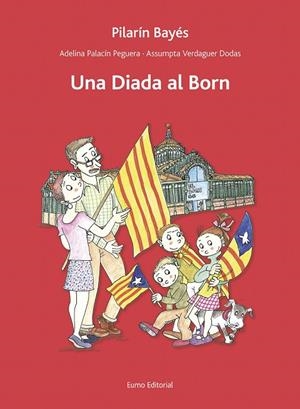 Una Diada al Born | 9788497665193 | Palacín, Adelina;Verdaguer, Assumpta;Bayés, Pilarín