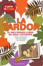 La tardor | 9788497664875 | Guindulain Rifa, Clara;Guindulain Rifa, Pia