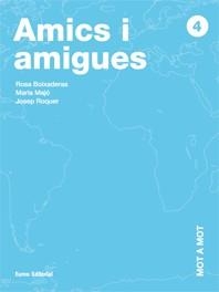 Mot a mot 4. Amics i amigues | 9788497661638 | Boixaderas Saez, Rosa;Majo Clavell, María;Roquer i Soler, Josep