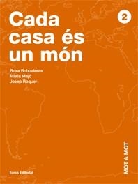 Mot a mot 2. Cada casa és un món | 9788497661614 | Boixaderas Saez, Rosa;Majo Clavell, María;Roquer i Soler, Josep