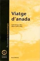 Viatge d'anada | 9788476021972 | Ortega Rion, Isabel;Deig Albert, Tomás