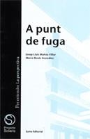 A punt de fuga | 9788476022016 | Roses González, Mercè;Muñoz Villar, Josep Lluís