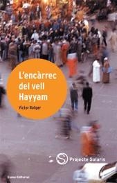 L'encàrrec del vell Hayyam | 9788497660051 | Rotger Cerdà, Víctor