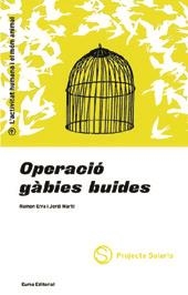 Operació gàbies buides | 9788476027349 | Martí Feixas, Jordi;Erra Macià, Ramon