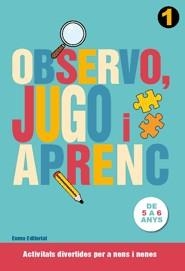 Observo, jugo i aprenc 1 | 9788497664776 | Autors, Diversos