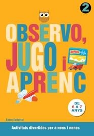 Observo, jugo i aprenc 2 | 9788497664783 | Autors, Diversos