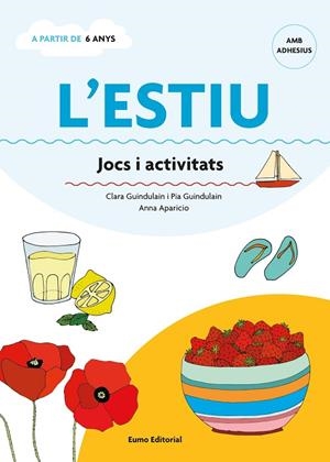 L'estiu. Jocs i activitats | 9788497665155 | Guindulain Rifa, Clara;Guindulain Rifa, Pia