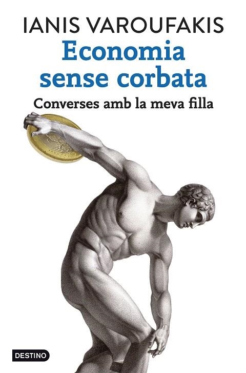 Economia sense corbata | 9788416297320 | Varoufakis, Ianis