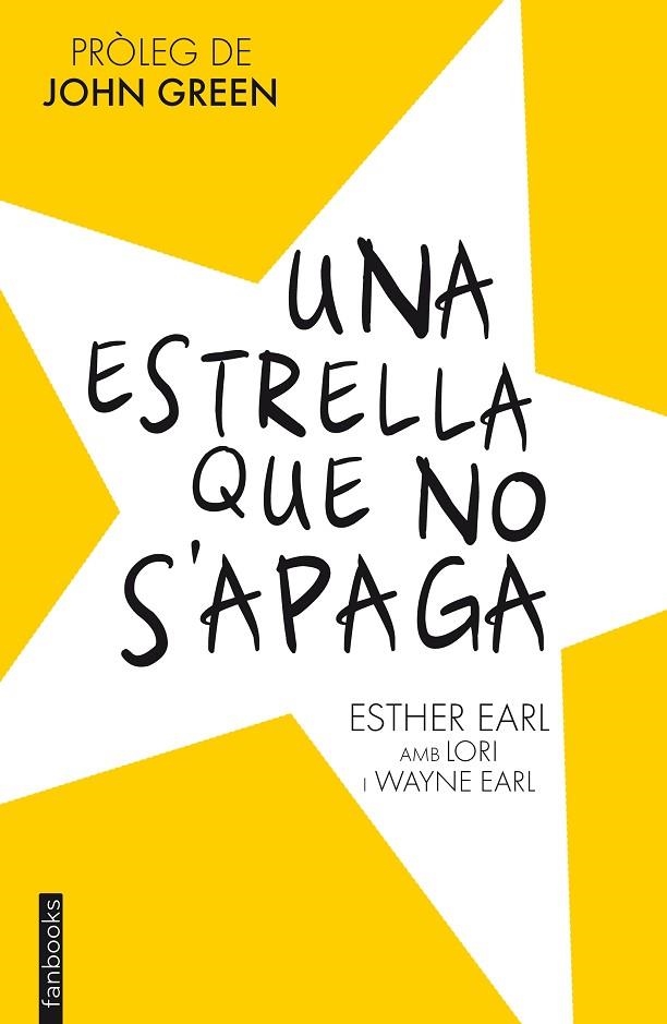 Una estrella que no s'apaga | 9788415745730 | Earl, Esther