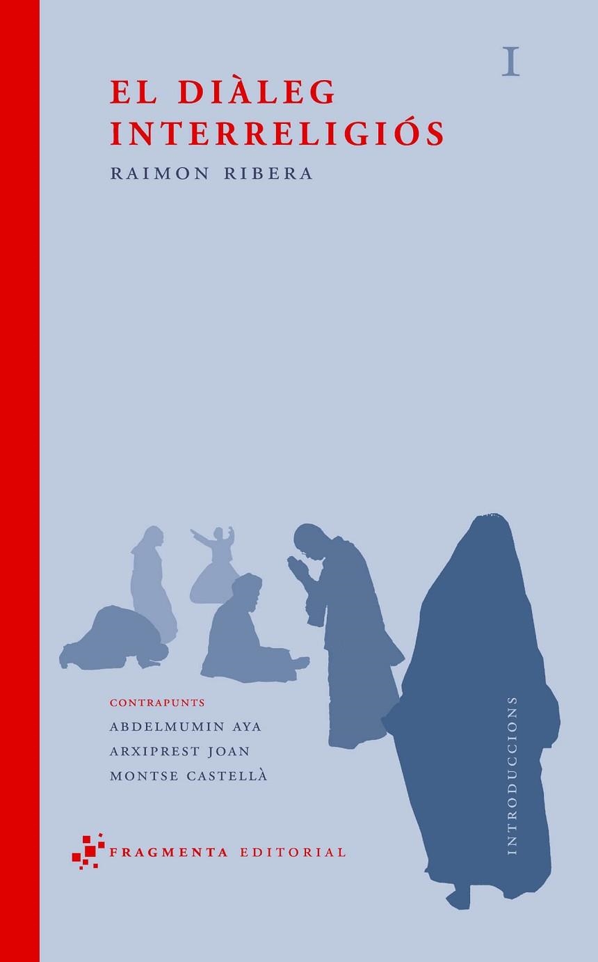 El diàleg interreligiós | 9788493569525 | Ribera Rebull, Raimon
