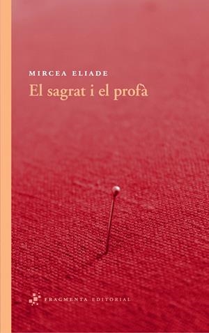 El sagrat i el profà | 9788492416530 | Eliade, Mircea