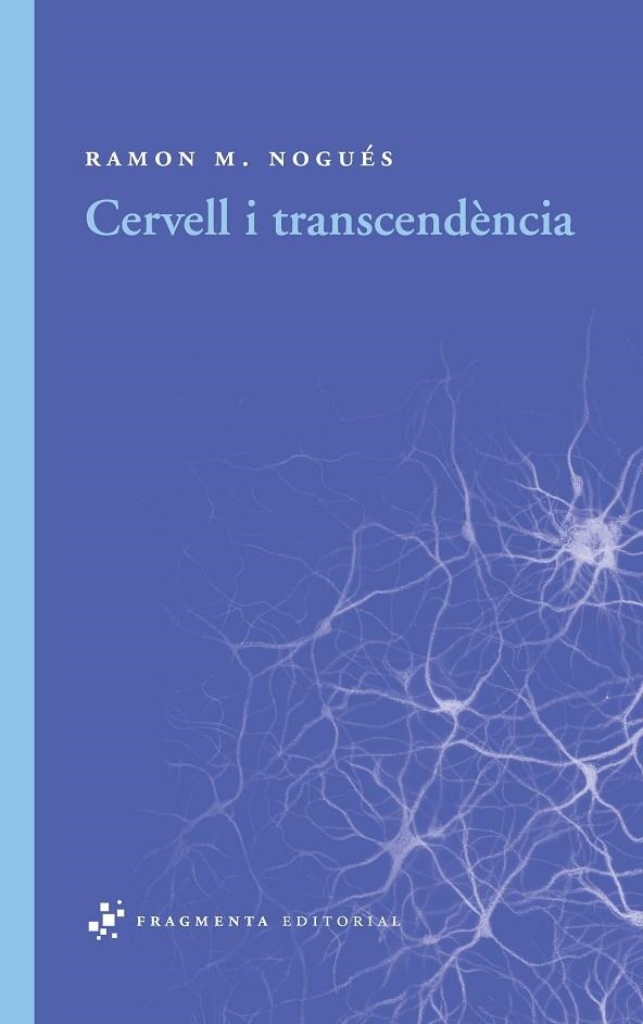 Cervell i transcendència | 9788492416431 | Nogués Carulla, Ramon M.
