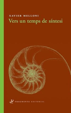 Vers un temps de síntesi | 9788492416400 | Melloni Ribas, Xavier