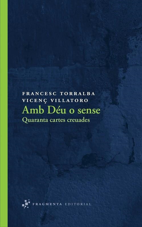 Amb Déu o sense | 9788492416547 | Torralba Rosselló, Francesc;Villatoro Lamolla, Vicenç