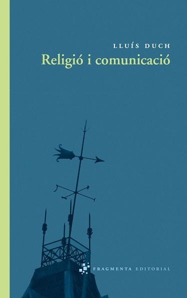 Religió i comunicació | 9788492416325 | Duch Álvarez, Lluís
